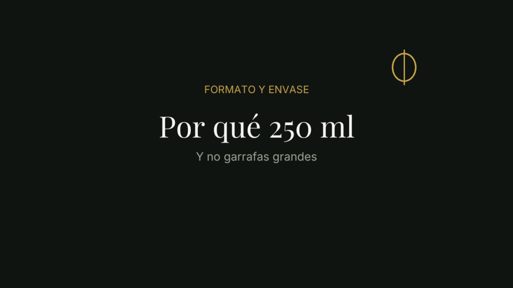 Por qué el aceite de oliva Puro Domingo viene en botellines de 250 ml y no en garrafas